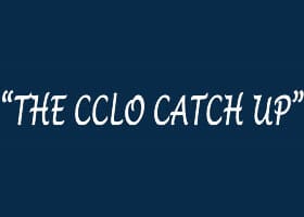 Spring Issue – The CCLO Catch Up